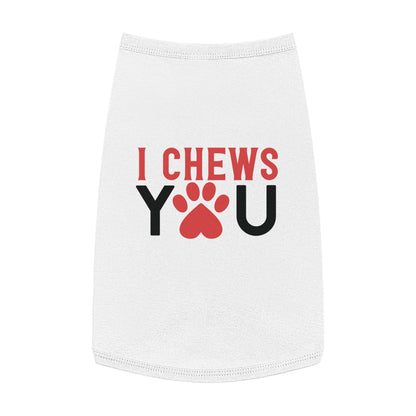 I Chews YOU Pet Tank Top