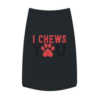 I Chews YOU Pet Tank Top